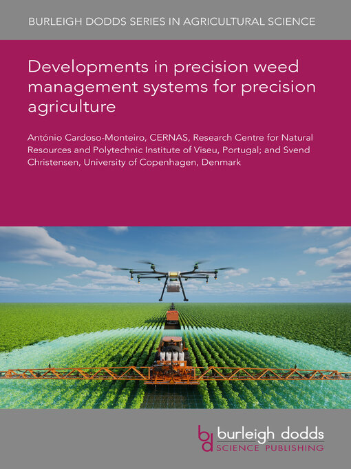 Title details for Developments in Precision Weed Management Systems for Precision Agriculture by António Monteiro - Available